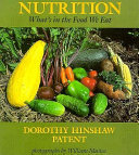 Nutrition : what's in the food we eat /