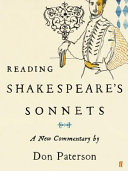 Reading Shakespeare's sonnets : a new commentary /