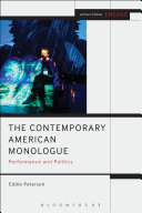 The contemporary American monologue : performance and politics /