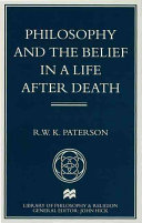 Philosophy and the belief in a life after death /