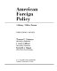 American foreign policy : a history /