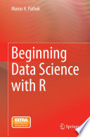 Beginning data science with R /