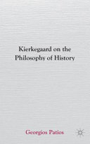 Kierkegaard on the philosophy of history /