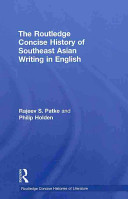 The Routledge concise history of Southeast Asian writing in English /
