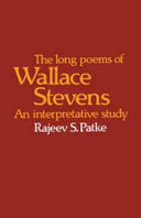 The long poems of Wallace Stevens : an interpretative study /