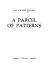 A parcel of patterns /