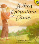 When grandma came /