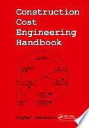 Construction cost engineering handbook /