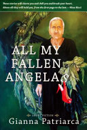 All my fallen Angelas : short fiction /