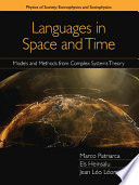 Languages in space and time : models and methods from complex systems theory /