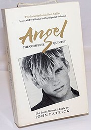 Angel : the complete quintet : memoirs in the form of novels.