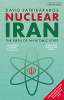 Nuclear Iran : the birth of an atomic state /