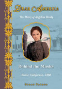 Behind the masks : the diary of Angeline Reddy /