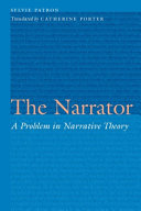 The narrator : a problem in narrative theory /