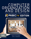 Computer organization and design : the hardware/software interface /