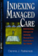Indexing managed care : benchmarking strategies for assessing managed care penetration in your market /