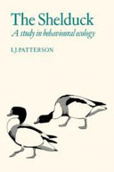The shelduck : a study in behavioural ecology /