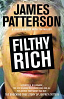 Filthy rich : a powerful billionaire, the sex scandal that undid him, and all the justice that money can buy : the shocking true story of Jeffrey Epstein /