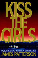 Kiss the girls : a novel /
