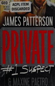 Private : #1 suspect : a novel /