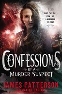 Confessions of a murder suspect /