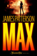 Max : a Maximum Ride novel /