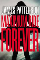 Maximum Ride forever /