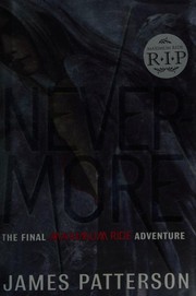 Nevermore : the final Maximum Ride adventure /