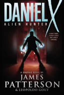 Daniel X : alien hunter /