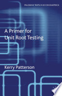 A Primer for Unit Root Testing /