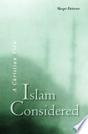 Islam considered : a Christian view /