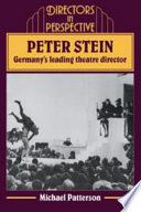 Peter Stein, Germany's leading theatre director /