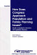 How does Congress approach population and family planning issues? : results of qualitative interviews with legislative directors /