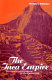 The Inca empire : the formation and disintegration of a pre-capitalist state /