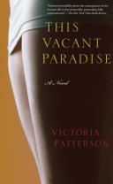 This vacant paradise : a novel /