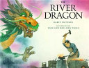 The river dragon /