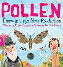 Pollen : Darwin's 130 year prediction /
