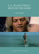 L.A. plays itself/Boys in the sand : a queer film classic /