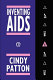 Inventing AIDS /