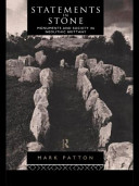 Statements in stone : monuments and society in Neolithic Brittany /