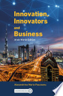 Innovation, Innovators and Business : Arab World Edition /