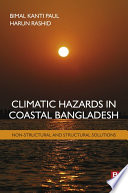 Climatic hazards in coastal Bangladesh : non-structural and structural solutions /
