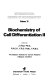 Biochemistry of cell differentiation II /