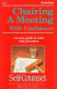 Chairing a meeting with confidence : an easy guide to rules and procedure /