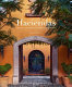 Haciendas : Spanish colonial houses in the U.S. and Mexico /