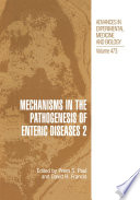 Mechanisms in the Pathogenesis of Enteric Diseases 2 /