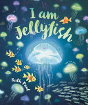 I am Jellyfish /