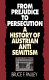 From prejudice to persecution : a history of Austrian anti-semitism /