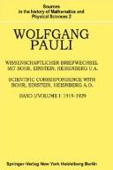 Wissenschaftlicher Briefwechsel mit Bohr, Einstein, Heisenberg, u.a. = Scientific correspondence with Bohr, Einstein, Heisenberg, a.o. /