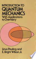 Introduction to quantum mechanics : with applications to chemistry /